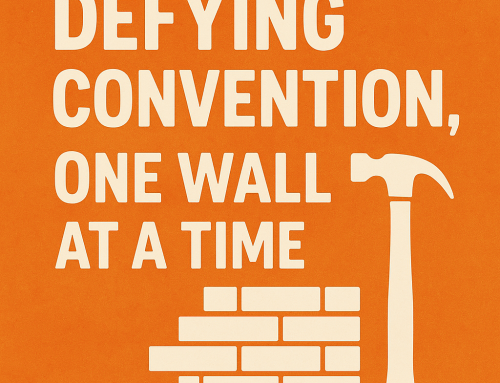 Defying Convention, One Wall at a Time – Part 2